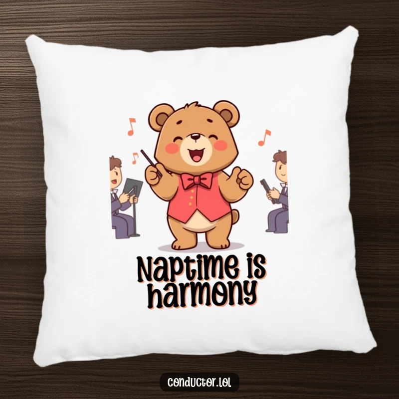 Funny Bear Conductor Pillow featuring a smiling bear maestro, perfect for adding a touch of playful musicality to any cozy space.