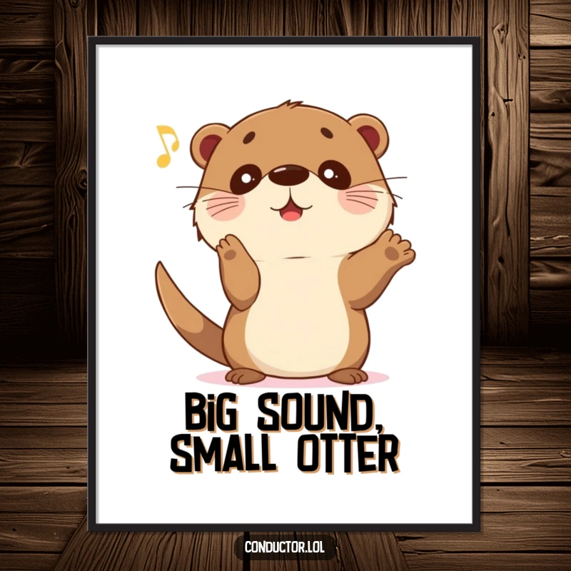 Funny Otter Crescendo Digital Art Print: A sweet otter gestures for music to crescendo, ready for framing.