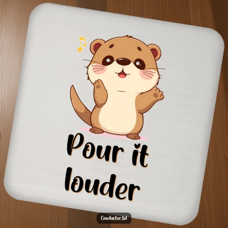Funny Otter Crescendo Coaster: A sweet otter gestures for music to crescendo on this coaster.