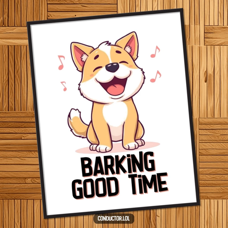 Funny dog poster, depicting a proud dog barking in time with music, with a happy wagging tail.