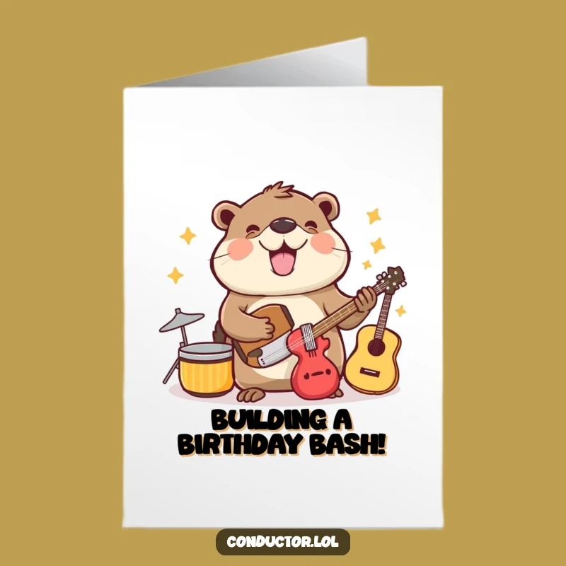Free Printable Birthday Card: Beaver's Musical Setup, Perfect Downloadable Gift