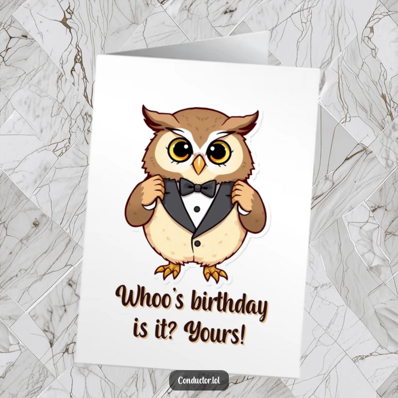 Funny Free Printable Birthday Card: A curious owl adjusting its oversized tuxedo with a very pleased expression for a birthday event.