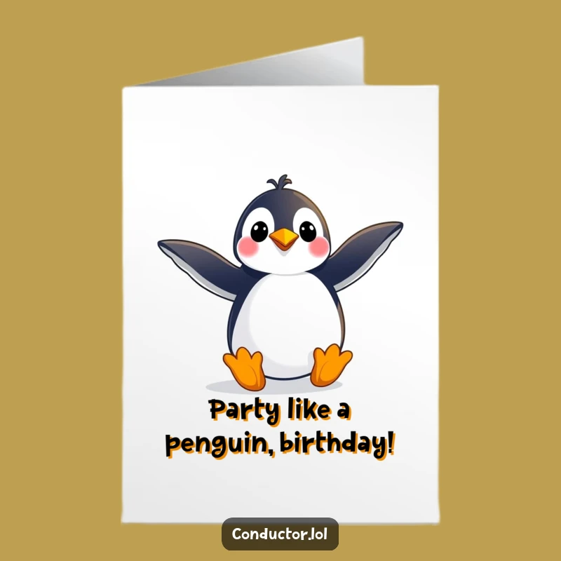 Free Printable Birthday Card: Penguin Pose Funny Downloadable Card for Celebrations