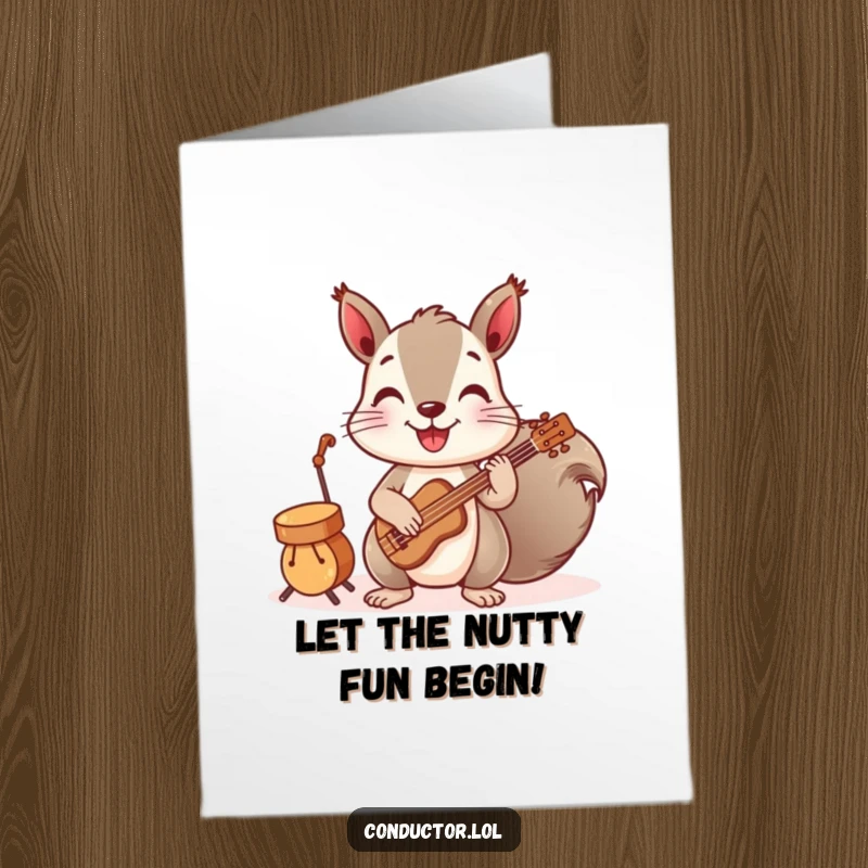 Funny Free Printable Birthday Card features a playful squirrel enthusiastically leading a band of miniature instruments.