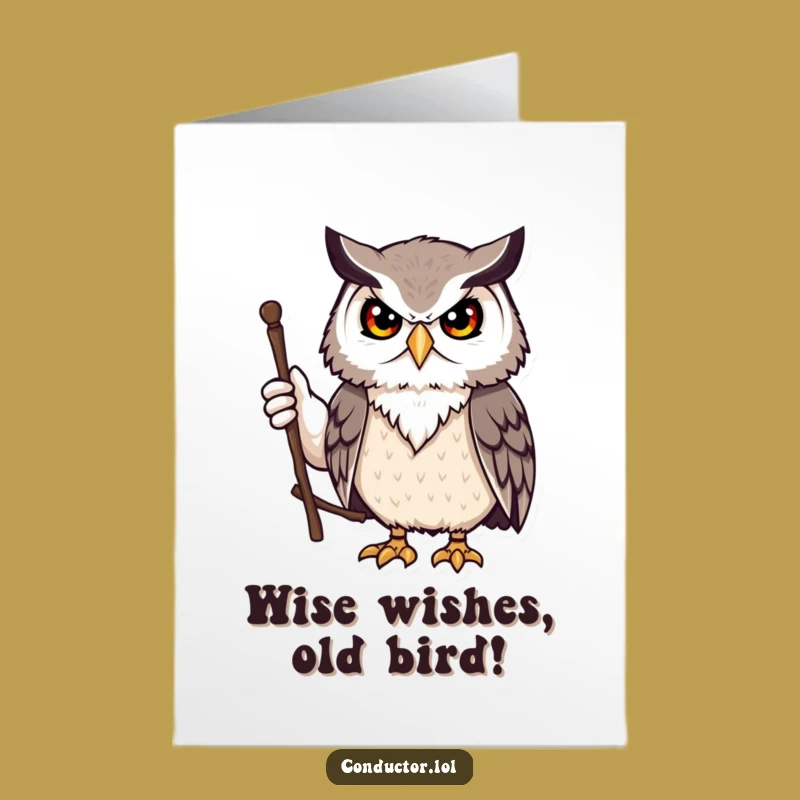 Free Printable Wise Owl Birthday Card: Funny Downloadable Gift
