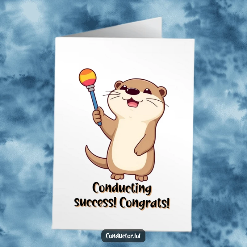 Funny Free Printable Congratulations Card: An otter gleefully waving a baton, directing applause for a big achievement.