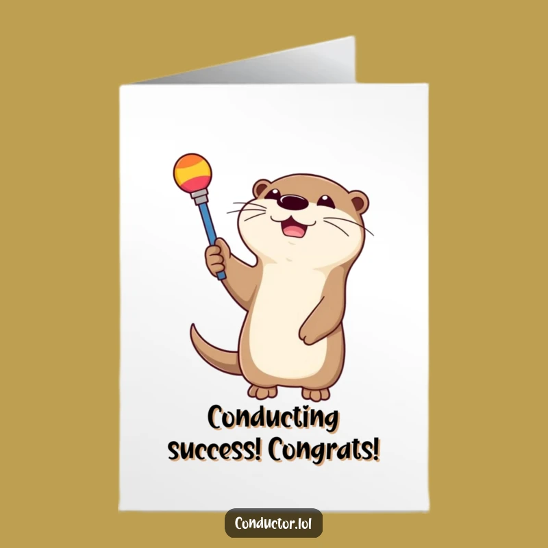 Free Printable Otter Card: Funny Conductor Congratulations Downloadable Gift for Success