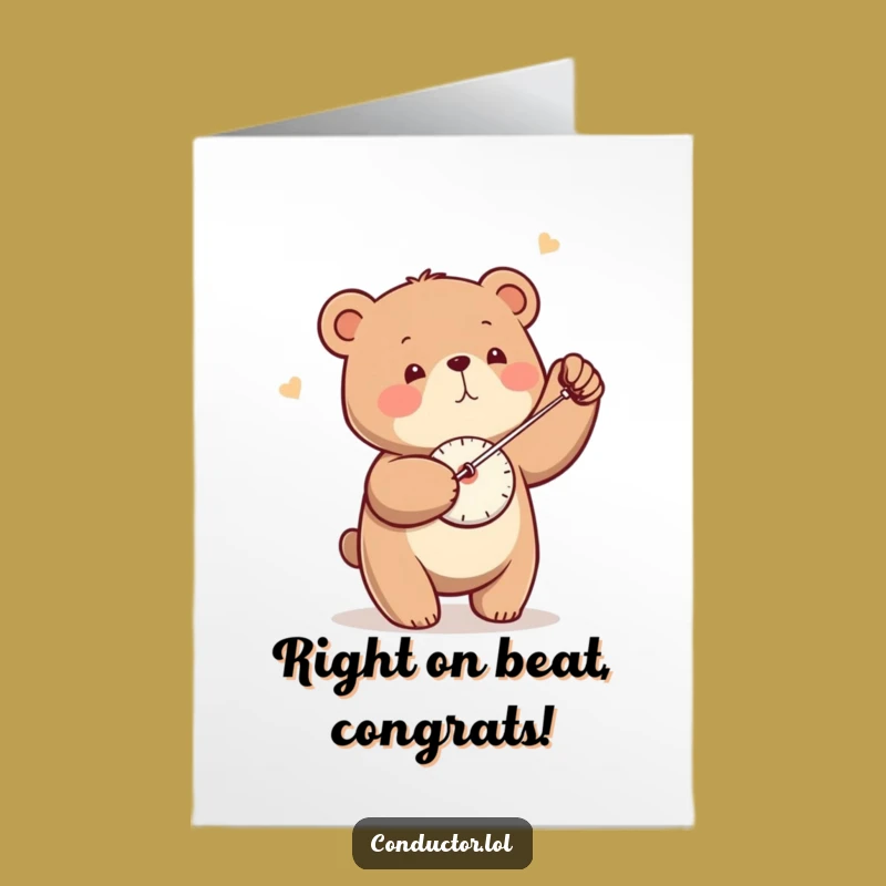 Free Printable Congrats Card: Bear Keeps Time for Your Success - Downloadable Humorous Gift