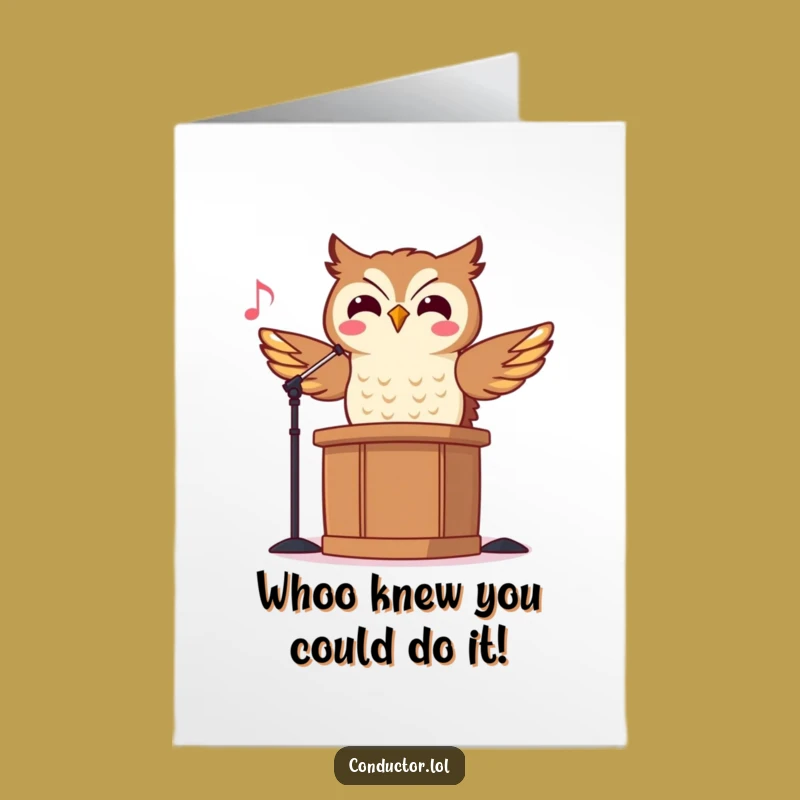 Free Printable Owl Conductor Congrats Card: Hilarious Downloadable Gift for Big Wins