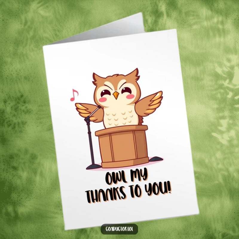 Funny Free Printable Owl Conductor Thank You Card: Cheerful owl conductor perched, head bobbing rhythmically to express thanks.