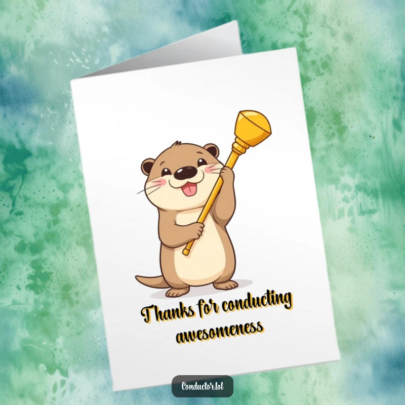 Funny Free Printable Thank You Card: Otter conductor with baton bowing gracefully, expressing sincere thanks with a proud, happy expression.