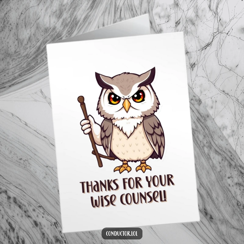 Funny Free Printable thank you card of a dignified owl with a stern but friendly expression, waving a stick.