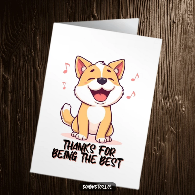 Funny Free Printable Thank You Card: A proud dog barking in rhythm, tail wagging happily, expressing thanks.