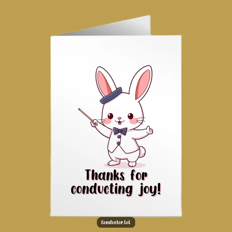 Free Printable Thank You Card: Bunny Conductor Thanks You with a Flourish!