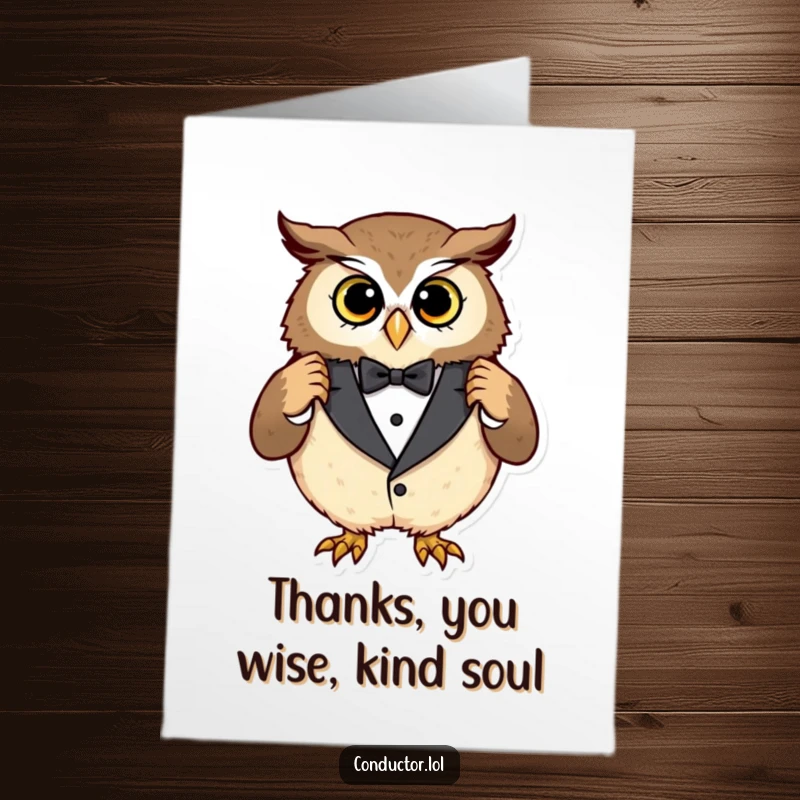 Funny Free Printable Thank You Card: A curious owl adjusting its large tuxedo with a satisfied smile, expressing thanks elegantly.