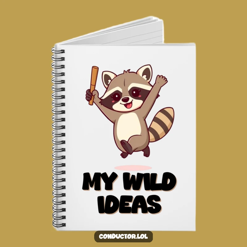 Funny Raccoon Conductor Notebook: Jot Down Your Energetic Ideas!