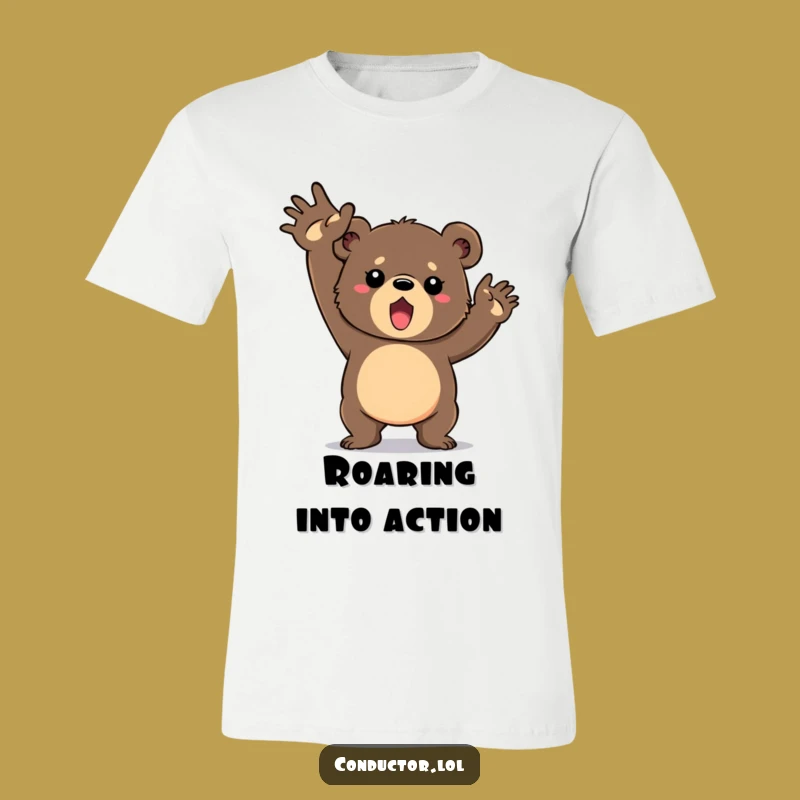 Funny Bear Cub Vigor T-Shirt: Determined Cub's Energetic Gesture Hilarious Tee