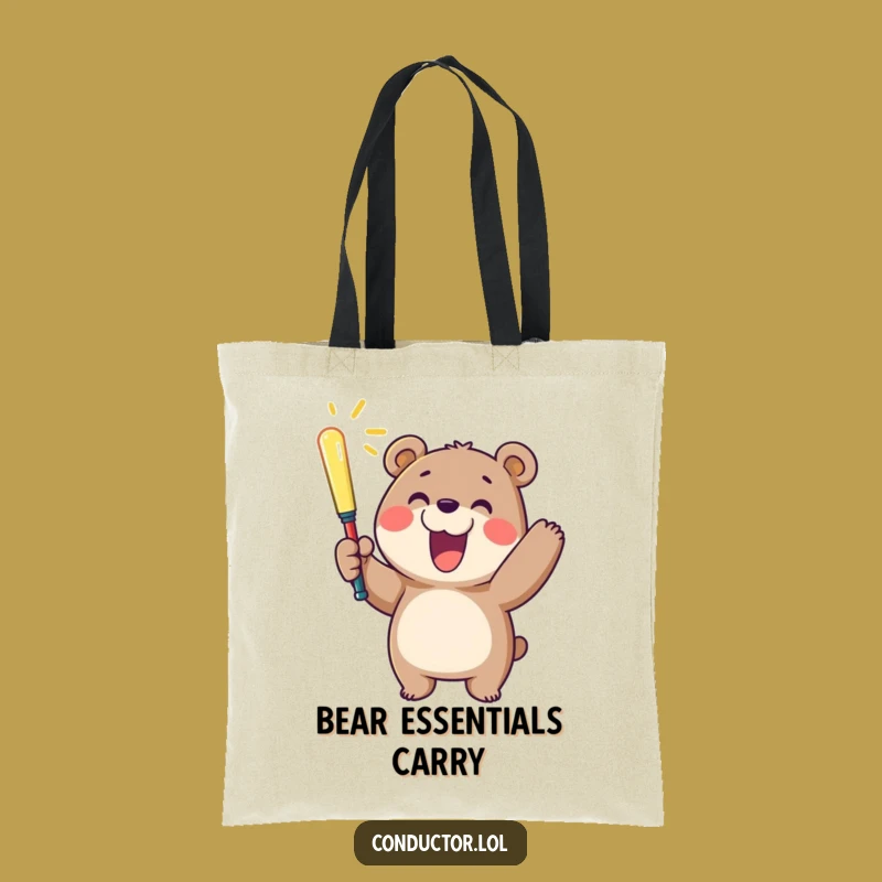 Funny Cheerful Bear Baton Tote Bag: Carry Your Sunshine - Perfect Gift!